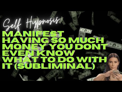💸 MANIFEST HAVING SO MUCH MONEY YOU DON’T EVEN KNOW WHAT TO DO WITH IT (SUBLIMINAL) ✨