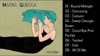 Marina Quiroga - Taciturna (Album completo)