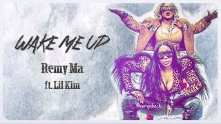 Wake Me Up Lyrics ~ Remy Ma ft, Lil Kim