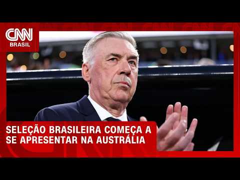Seleção brasileira começa a se apresentar na Austrália | CNN PRIME TIME