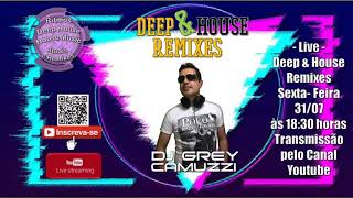 Download lagu Deep & House Remixes- DJ Grey Camuzzi mp3