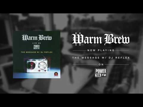 Warm Brew - Power106 Interview W/ DJ Reflex