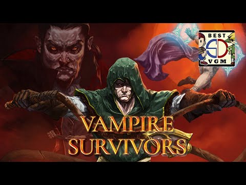 Best VGM 2802 - Vampire Survivors - Born to be Undead