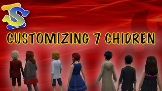 The Sims4 CAS: Customizing 7 Children