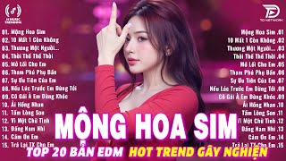Mộng Hoa Sim Remix ♫ BXH Nhạc Trẻ Remix Gây Bão 2025 ♫ Top 15 Bản EDM TikTok Hot Trend 2025 