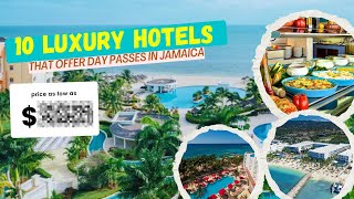 Luxury for LESS Top Jamaica Hotels Offering Day Passes as low as $70