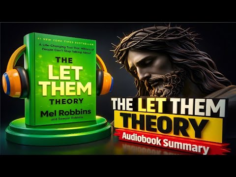 The Let Them Theory by Mel Robbins | Full Audiobook Summary - Master Peace, Freedom & Letting Go