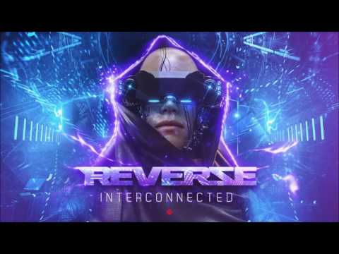 Reverze Interconnected | Warm-Up Mix 2017