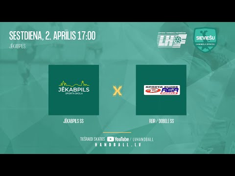 Jēkabpils SS - REIR / Dobele SS | Sieviešu handbola virslīga 2021/2022