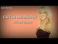 Girl in the Mirror - Lyrics  Song by Britney Spears