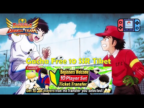 Gacha Ticket Beginners Welcome 10 Free SSR Player Captain Tsubasa Dream Team