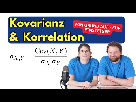 Kovarianz & Korrelationskoeffizient nach Pearson – von Grund auf (Statistik verstehen)