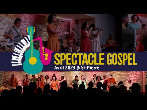 Cris de joie - Spectacle gospel @ St-Pierre - Avril 2023