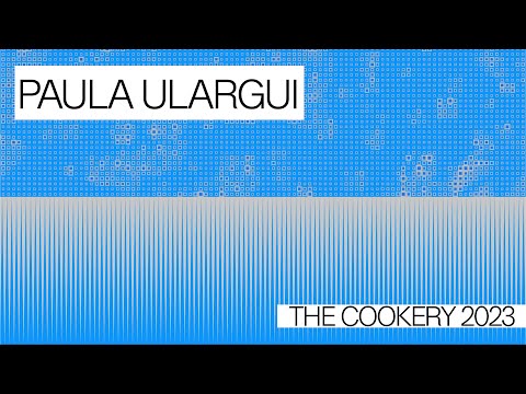 The Cookery 2023 – Paula Ulargui