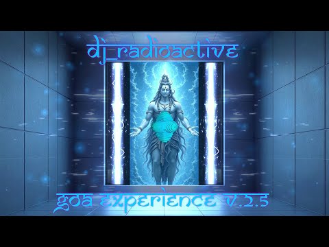 DJ_Radioactive - Goa Experience v.2.5