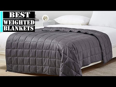 Top 5 Best Weighted Blankets of 2023
