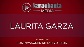 Karaokanta - Los Invasores de Nuevo León - Laurita Garza