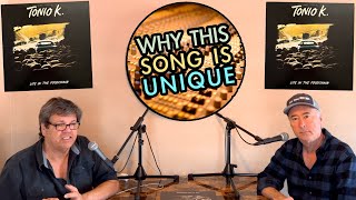 WHY THIS SONG IS UNIQUE - The Funky Western Civilization - Tonio K