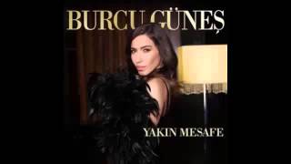 Burcu Güneş Yakın Mesafe