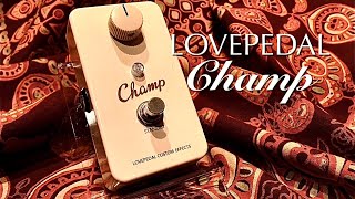 Video thumbnail for Lovepedal / Champ by K Sakuma