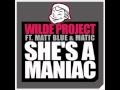 01 Wilde Project She's A Maniac Radio Edit ft ...