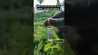 #Tetanus injection during any cut from iron (rusted)material,prevent yourself from getting infected