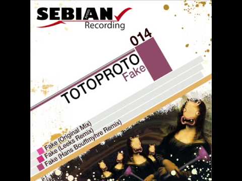 Totoproto - Fake (Hans Bouffmyhre Remix) // SEBIAN Recordings