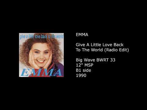EMMA - Give A Little Love Back To The World (Radio Edit) - 1990
