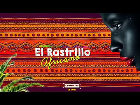 𝙴𝚕 𝚁𝚊𝚜𝚝𝚛𝚒𝚕𝚕𝚘 𝙰𝚏𝚛𝚒𝚌𝚊𝚗𝚘 @ChampetasDeOro