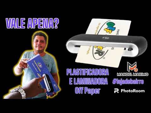 FUI CONHEÇER A PLASTIFICADORA E LAMINADORA A4 COMPACTA Off Paper #manoelmaximo