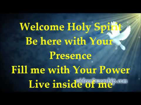 Welcome Holy Spirit - Lyrics