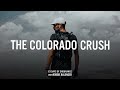 THE COLORADO CRUSH: 63 Days of Endurance | Ultra Running Documentary