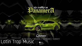 Me compre un panamera - Bad Bunny Ft. Almighty, Arcangel, Quimico y Black Jonas