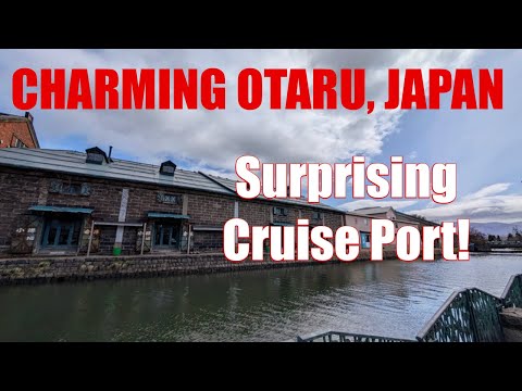 Thumbnail for Otaru in a Day: Easy Walk from Cruise Ship to Canal - Japan Travel Vlog