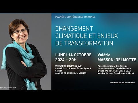 Planète conférences - Changement climatique et enjeux de transformation par Valérie Masson-Delmotte