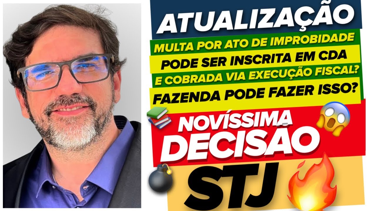 🔴😱 NEW STJ DECISION: IMPROBITY + TAX EXECUTION - REsp 2,123,875 🔴