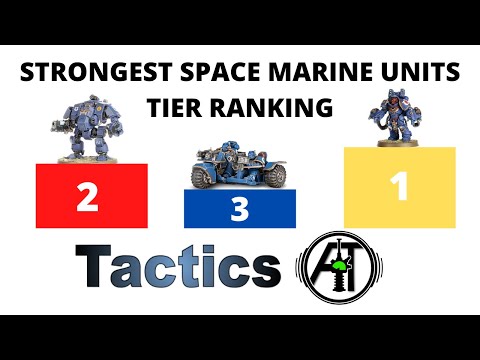 Strongest Space Marine Units Tier Ranking List: Which Marine Datasheets are the Best?