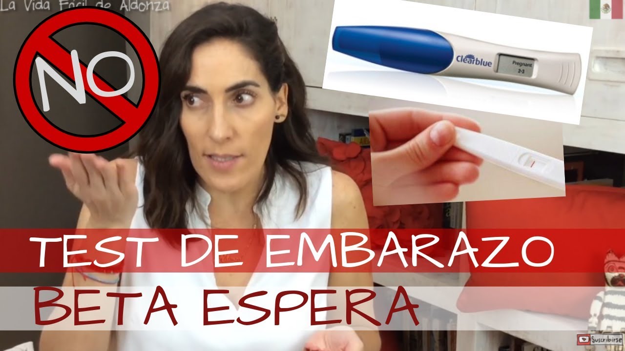 TEST DE EMBARAZO / BETA ESPERA