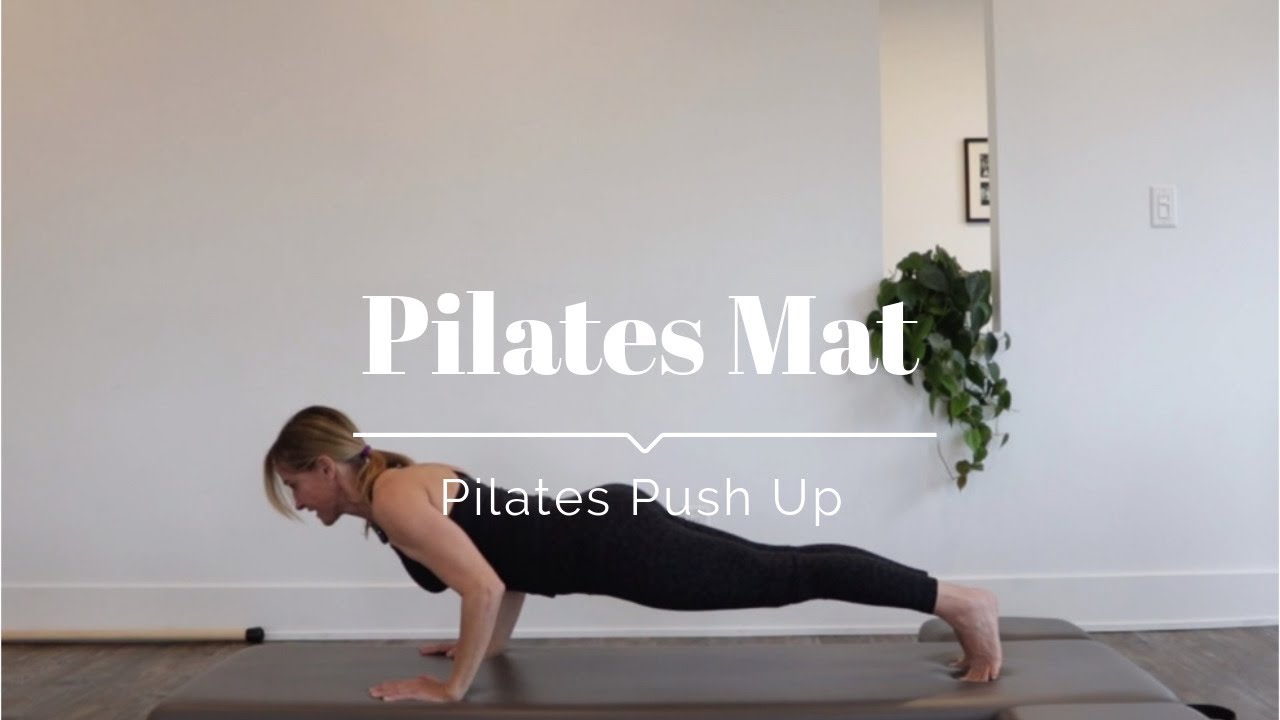 Pilates Push Up - YouTube