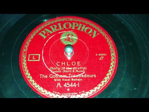 Chloe - The Gotham Troubadours (Sam Lanin) - HMV 202A