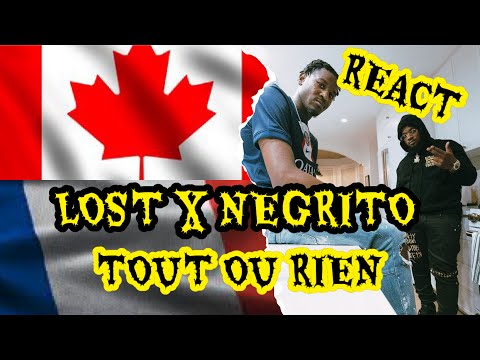 LOST & NEGRITO - TOUT OU RIEN ( REACTION )