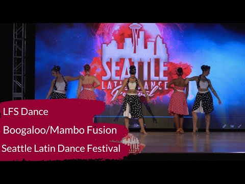 LFS Dance at Seattle Latin Dance Festival | Boogaloo Mambo Fusion| October 2022