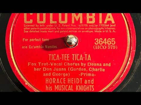 "Tica-Tee Tica-Ta" by Horace Heidt & His Musical Knights, recorded 1941