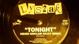 Lyszak - Tonight ( Didier Sinclair enjoy remix )