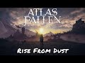 Atlas Fallen — Rise From Dust