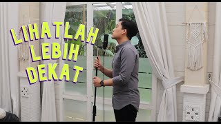 Download lagu Lihatlah Lebih Dekat - Sherina (Putra Cover) mp3