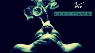 All she wanna do (Audio)