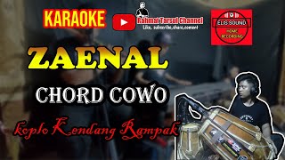 Download lagu Zaenal Karaoke Chord Cowo Koplo Kendang Rampak ( Chord Cm ) mp3