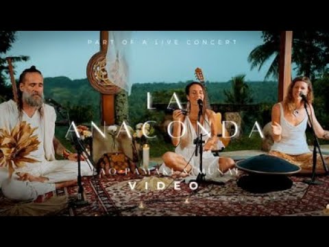 La Anaconda - Pao Pamaki & Munay