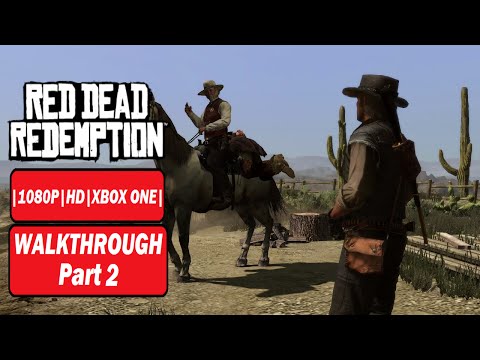 Red Dead Redemption [Walkthrough Part 2] NO COMMENTARY PLAYTHROUGH [HD]